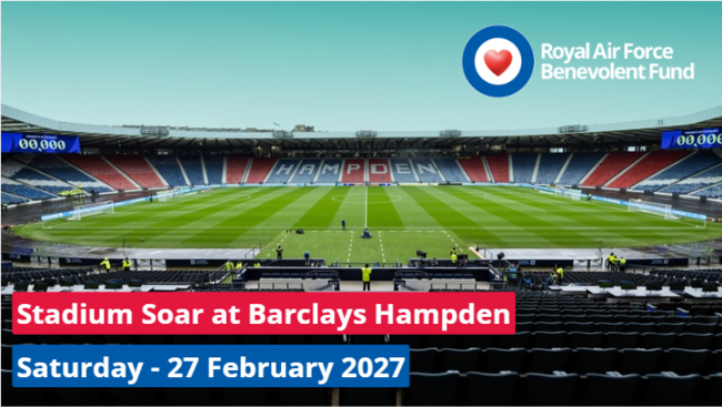 An image of Barclays Hampden stadium with the RAF Benevolent Fund logo and text overlaid. The text reads (Stadium Soar at Barclays Hampden, Saturday - 27 February 2027)